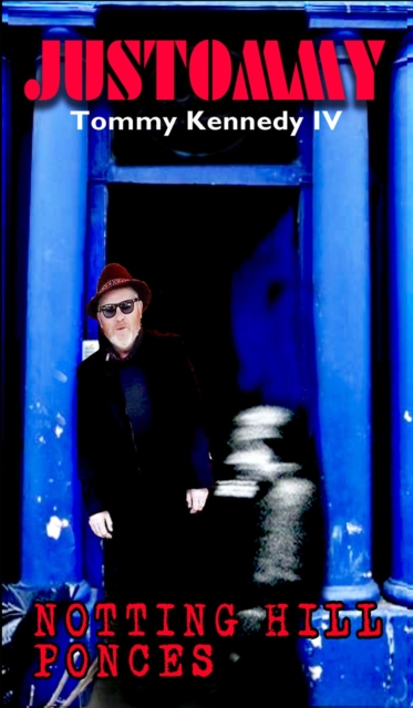 Justommy: Notting Hill Ponces