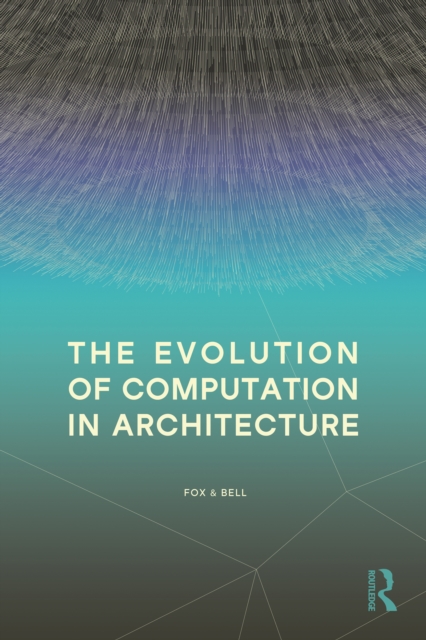 Evolution of Computation in Architecture