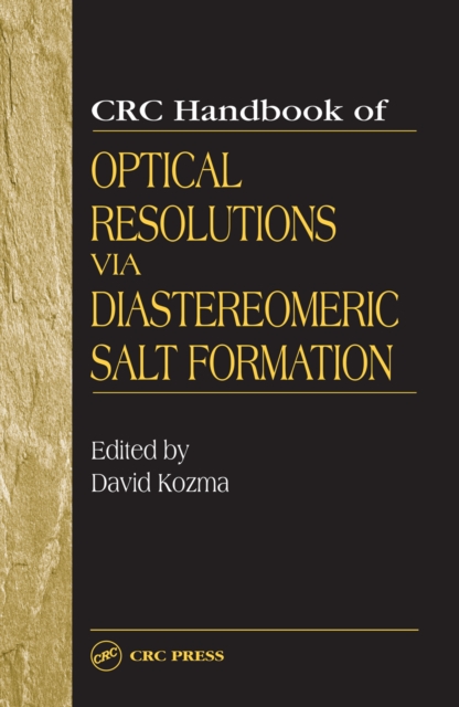 CRC Handbook of Optical Resolutions via Diastereomeric Salt Formation