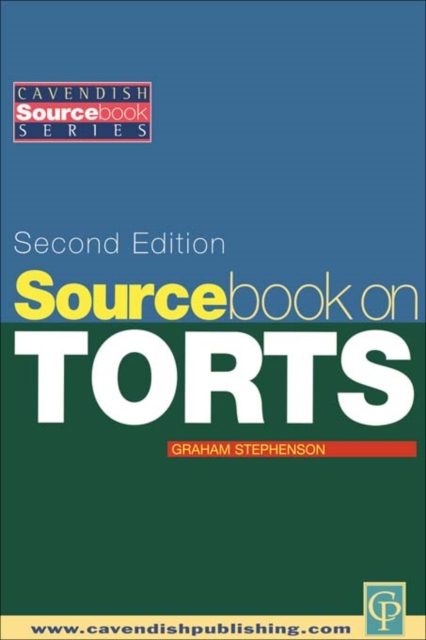 Sourcebook on Tort Law 2/e