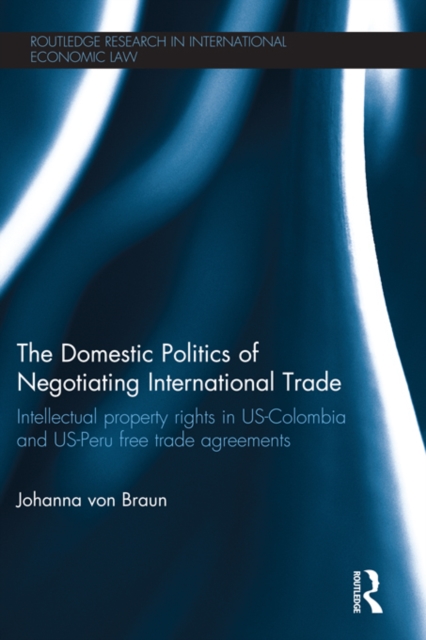 Domestic Politics of Negotiating International Trade