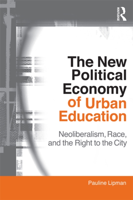 New Political Economy of Urban Education