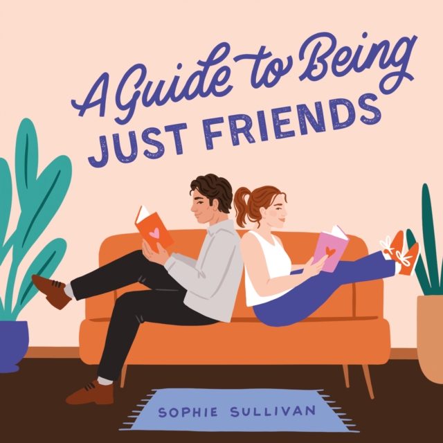 Guide to Being Just Friends