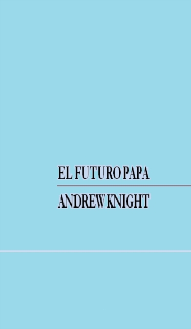 El Futuro Papa