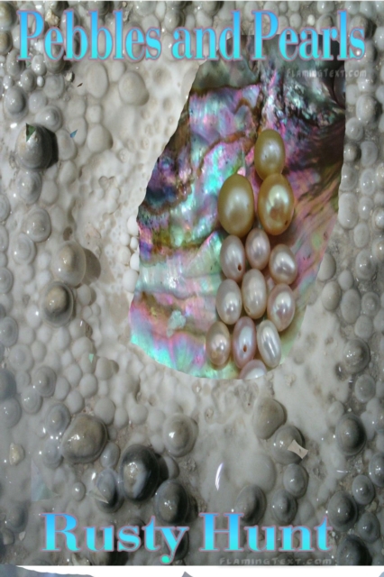 Pebbles and Pearls