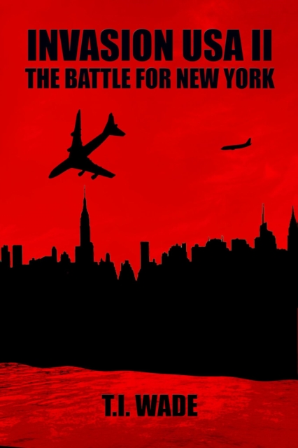 Invasion USA II - The Battle for New York