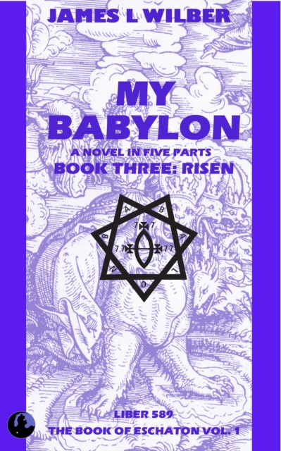 My Babylon - Book Three: Risen