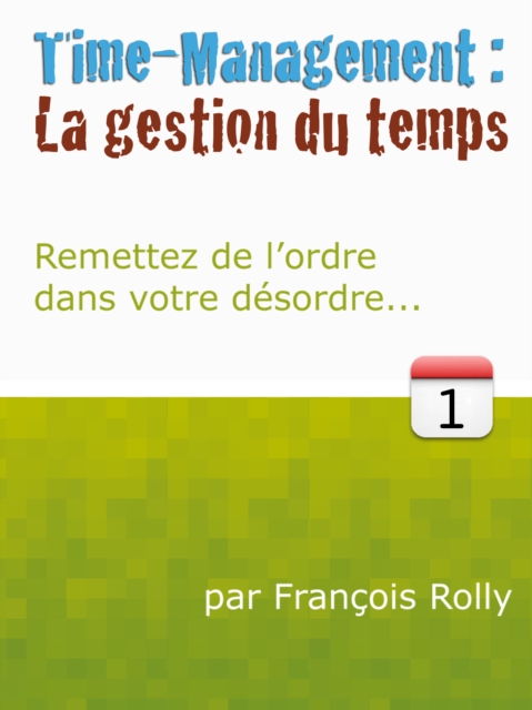 Time-Management: La Gestion du Temps
