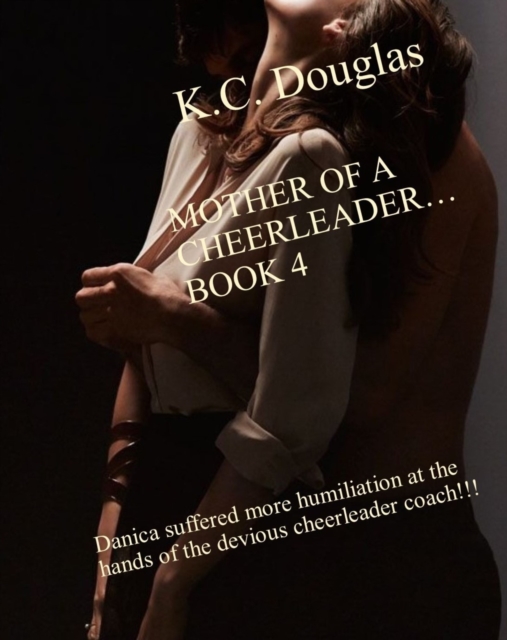 Mother of a Cheerleader: Book 4