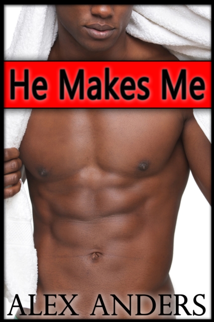 He Makes Me