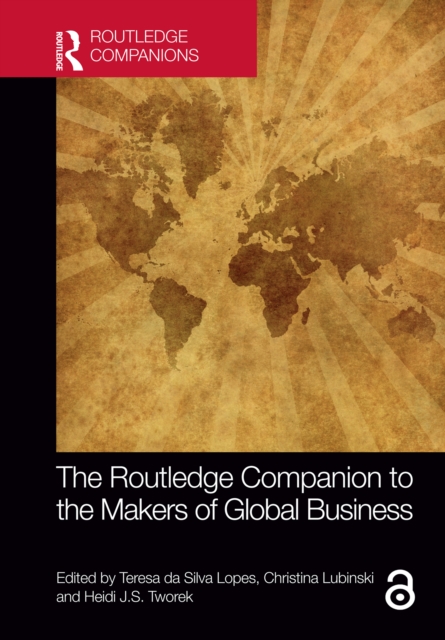 Routledge Companion to the Makers of Global Business