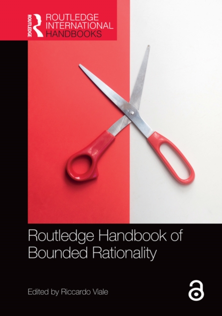Routledge Handbook of Bounded Rationality