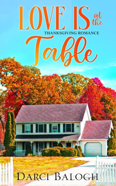 Love is at the Table - Thanksgiving Romance