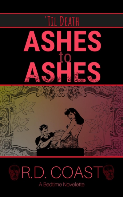 Ashes to Ashes