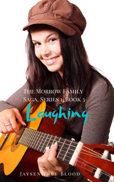 Morrow Family Saga, Series 1: 1950s, Book 3: Laughing