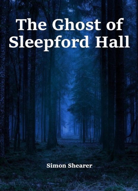 Ghost of Sleepford Hall