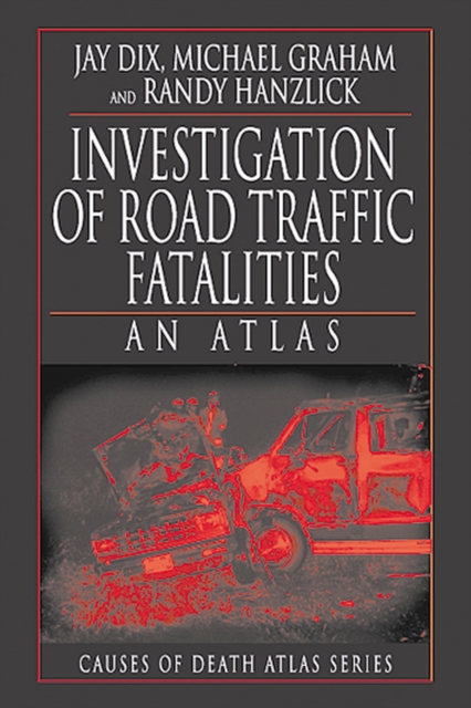 Investigation of Road Traffic Fatalities