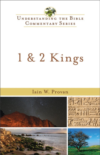 1 & 2 Kings (Understanding the Bible Commentary Series)