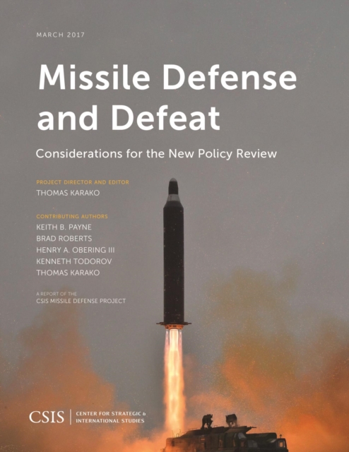 Missile Defense and Defeat