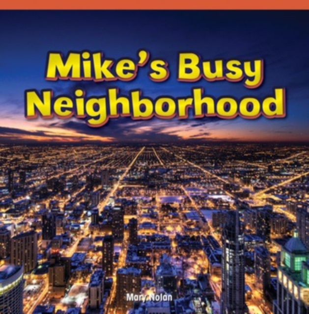 Mike's Busy Neighborhood