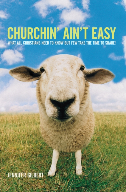 Churchin' Ain'T Easy