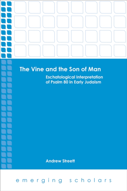 Vine and the Son of Man