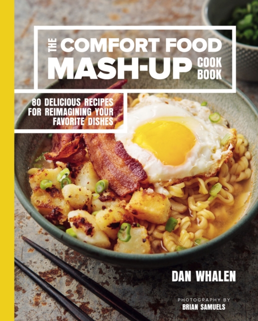 Comfort Food Mash-Up Cookbook