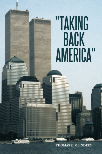 "e;Taking Back America"e;