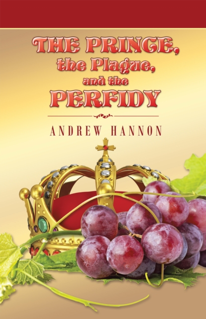 Prince, the Plague, and the Perfidy
