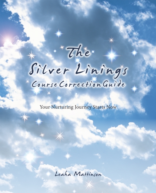 Silver Linings Course Correction Guide