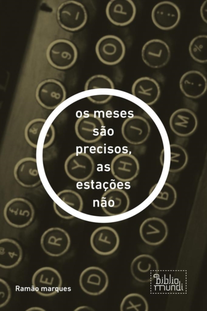 os meses são precisos, as estações não