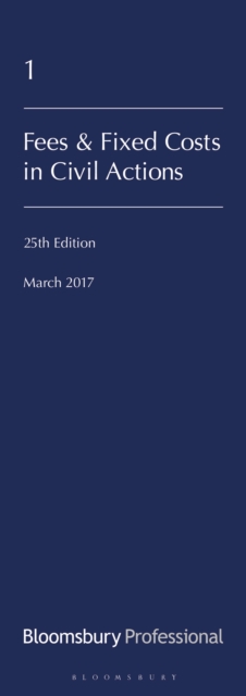 Lawyers' Costs and Fees: Fees and Fixed Costs in Civil Actions