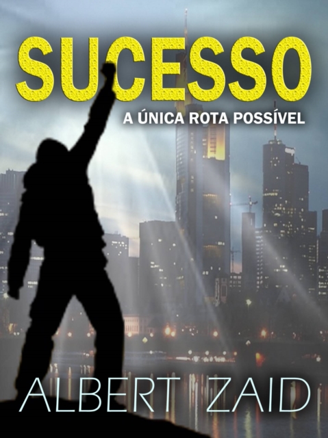Sucesso - A Única Rota Possível