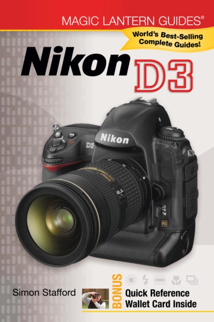 Magic Lantern Guides(R): Nikon D3