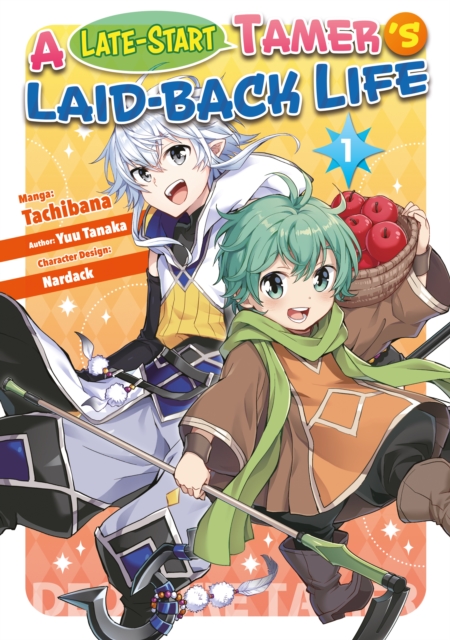 Late-Start Tamer's Laid-Back Life (Manga): Volume 1