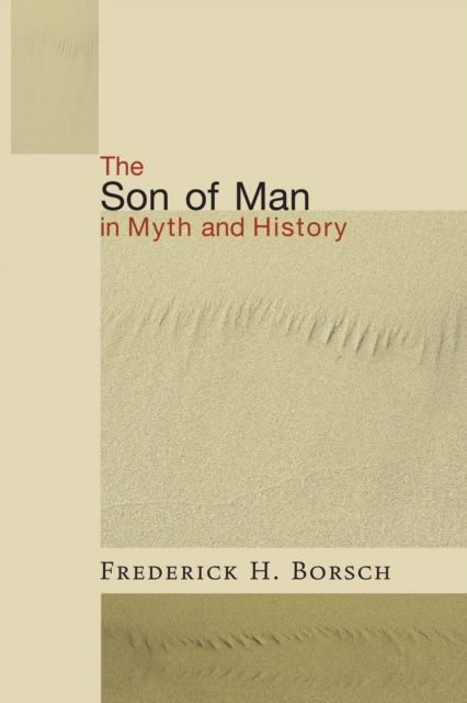 Son of Man in Myth and History