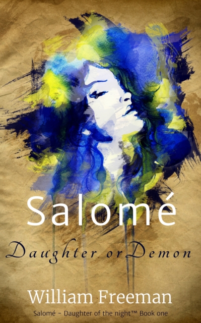 Salome: Daughter or Demon