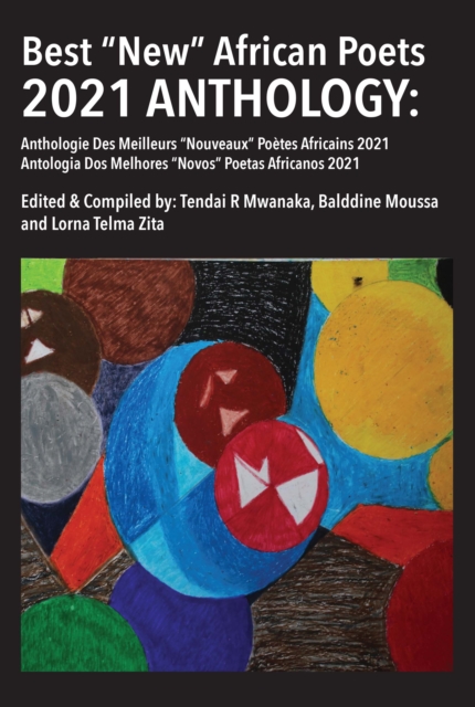 Mwanaka: Best New African Poets 2021 Anthology
