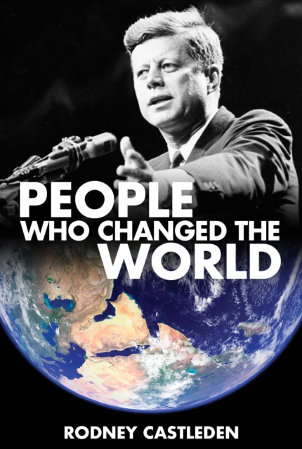 People Who Changed The World