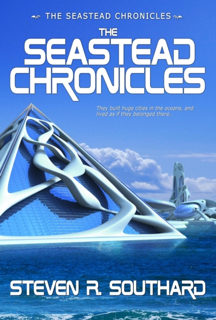 Seastead Chronicles