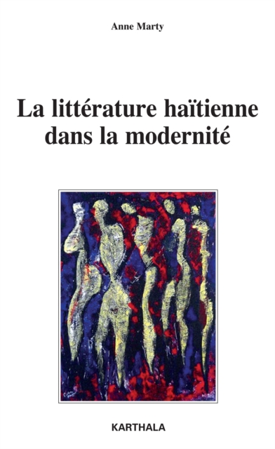 La littérature haïtienne dans la modernité