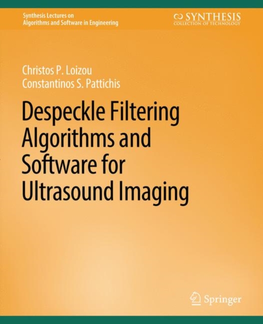 Despeckle Filtering Algorithms and Software for Ultrasound Imaging
