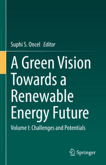 Green Vision Towards a Renewable Energy Future