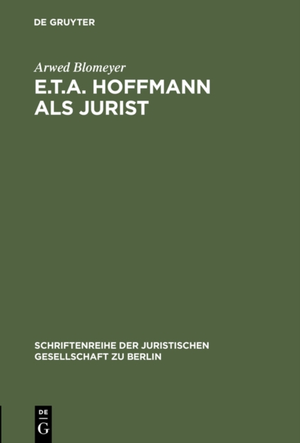 E.T.A. Hoffmann als Jurist
