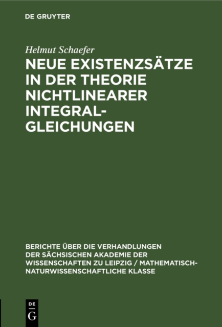 Neue Existenzsatze in der Theorie nichtlinearer Integralgleichungen
