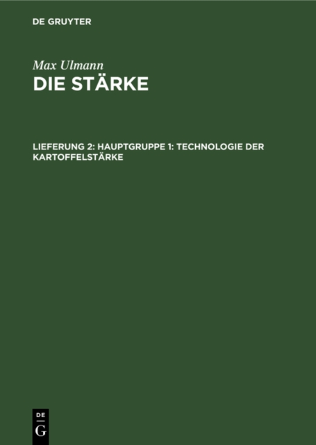 Hauptgruppe 1: Technologie der Kartoffelstarke