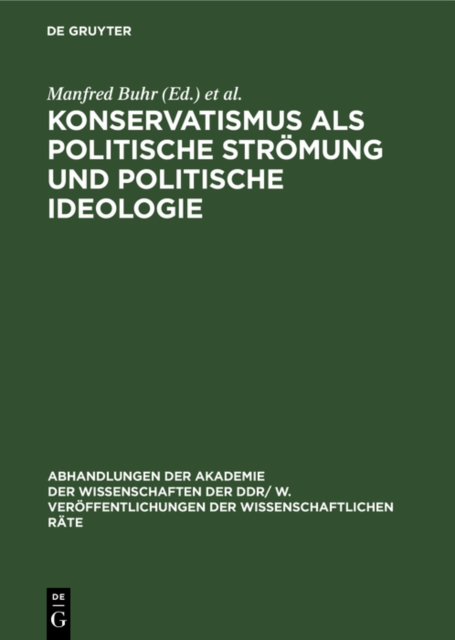 Konservatismus als politische Stromung und politische Ideologie