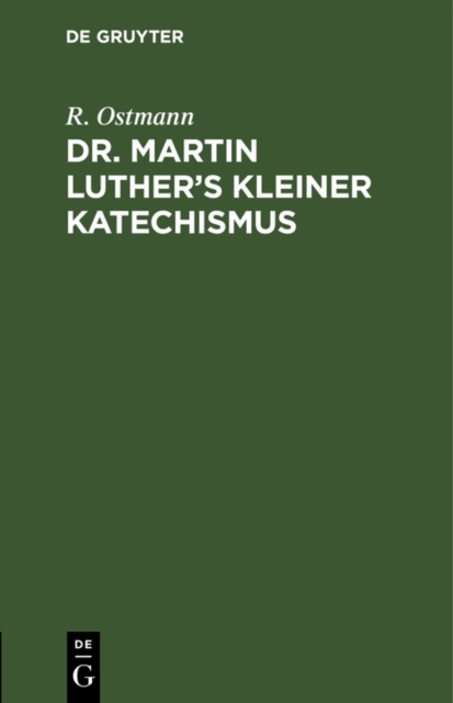 Dr. Martin Luther's kleiner Katechismus