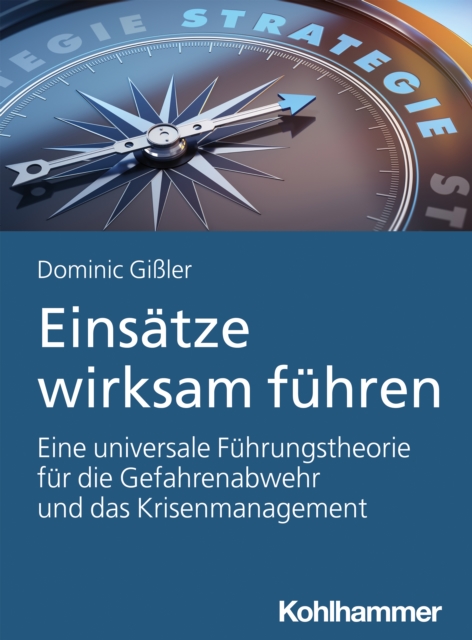 Einsätze wirksam führen