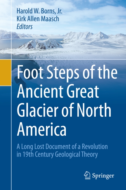 Foot Steps of the Ancient Great Glacier of North America